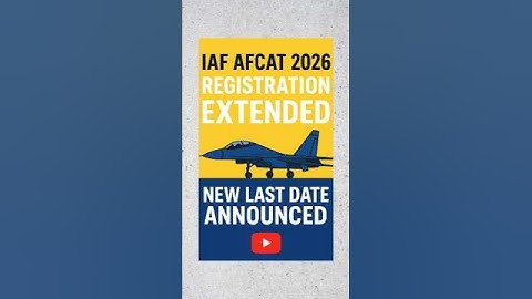 IAF AFCAT 2026 Registration Extended | New Last Date Announced #AFCAT2026 #shorts