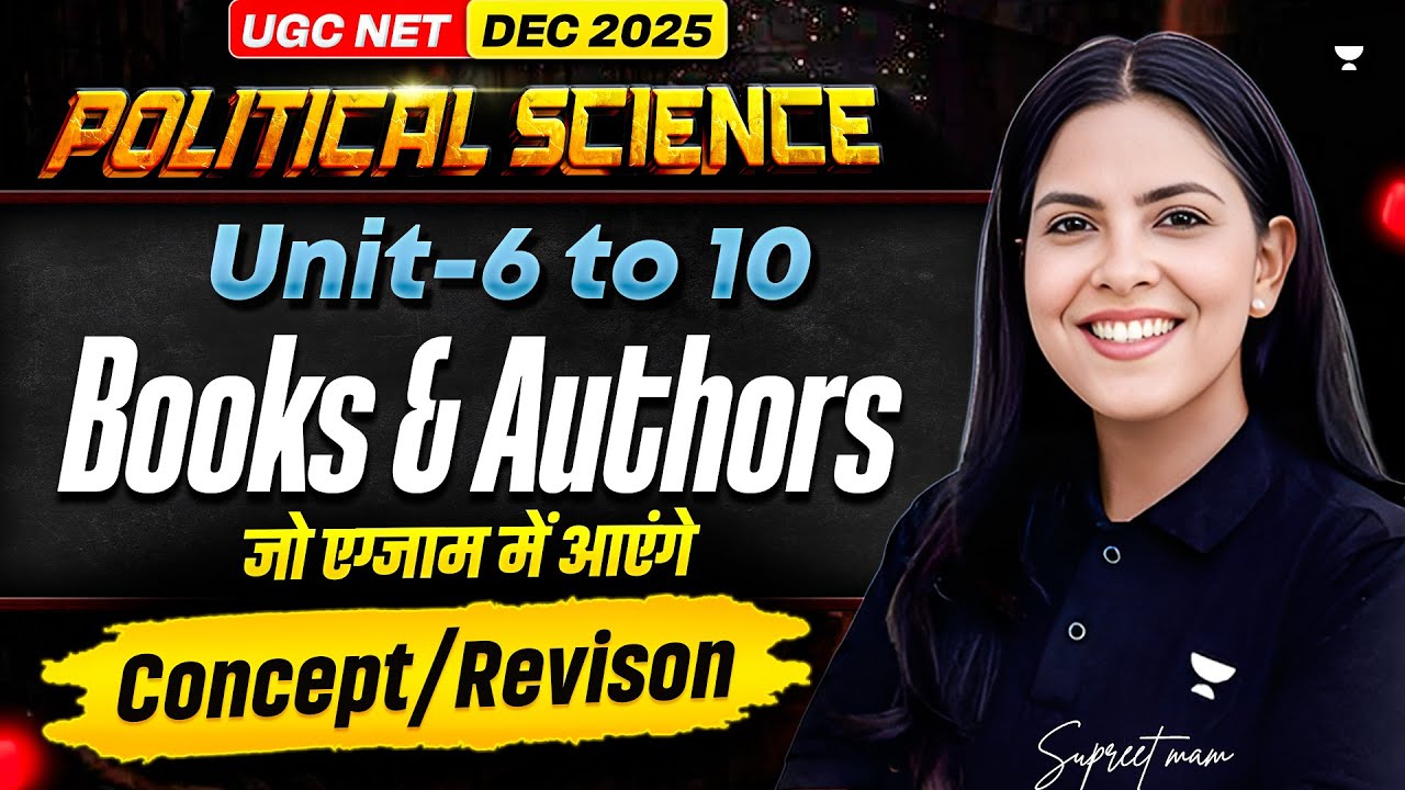 UGC NET Political Science Dec 2025 | Unit 6 to 10 | Books & Authors Jo ...