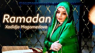 Xadidja Magomedova - Ramadan Nasheed Resimi