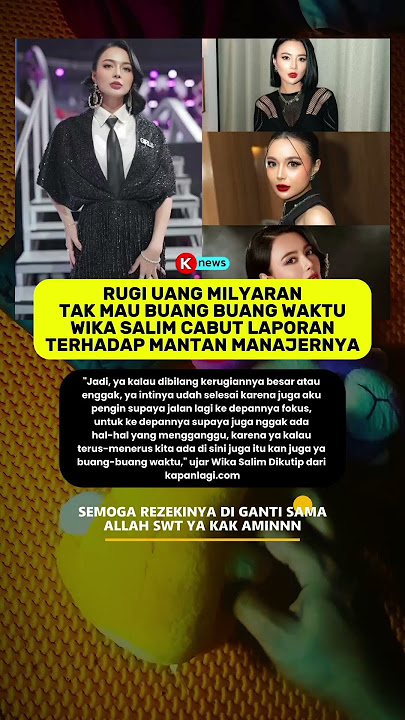 Rugi milyaran Wika salim cabut laporan karena tak mau buang waktu #wikasalim #shortsviral