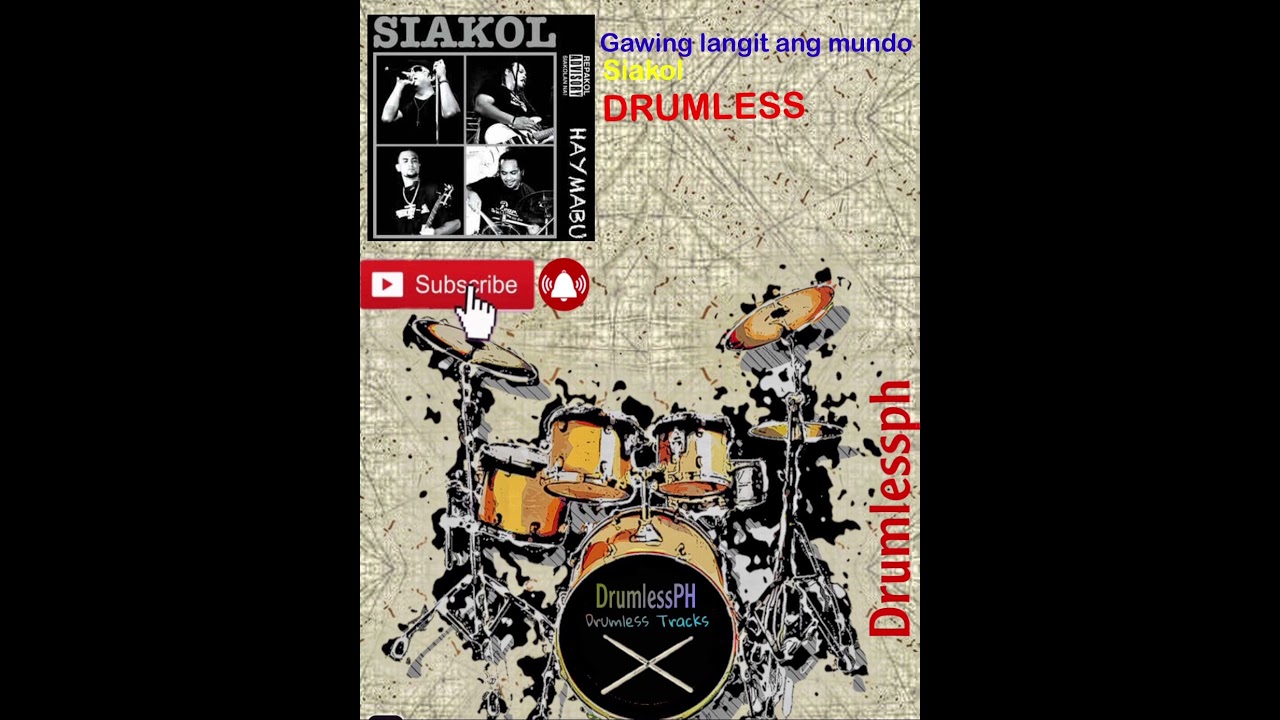 Gawing langit ang mundo - Siakol (Drumless)