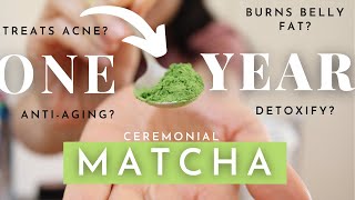 how drinking Matcha for a YEAR healed me