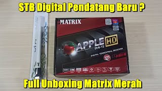 Unboxing STB DVB-T2 Matrix Apel HD Merah - Produk Matrix Digital Terbaru 2021