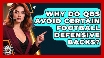 Why Do QBs Avoid Certain Football Defensive Backs? - Gridiron Data Digest