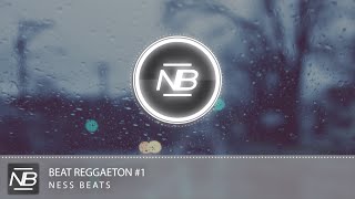 Reggaeton Beat Instrumental #1 2016 | Uso Libre | Prod. by Ness Beats