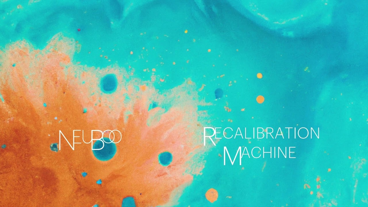 Guarda NueBoo, Recalibration Machine - Left Behind su YouTube Guarda NueBoo, Recalibration Machine - Left Behind su YouTube