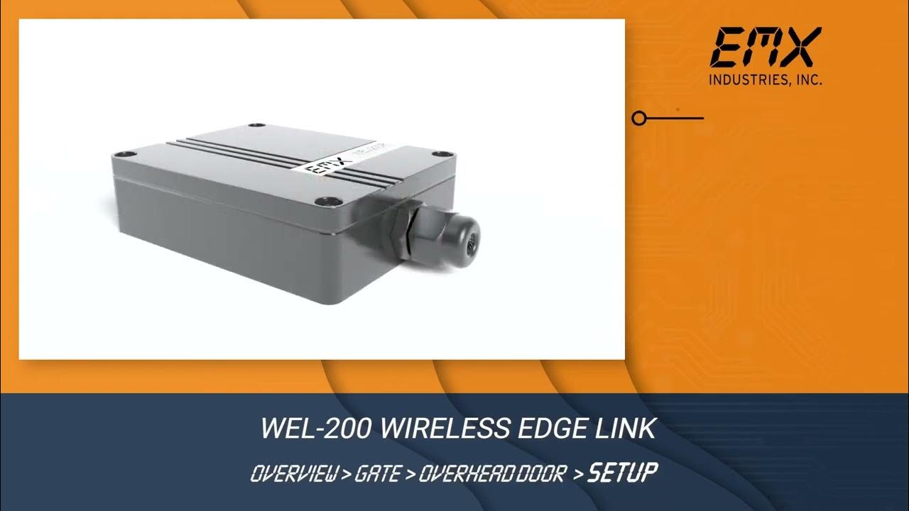 EMX WEL 200 Wireless Edge Link Setup Guide All Security Equipment