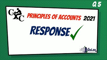 CSEC Principles of Accounts July 2021 #5 Response
