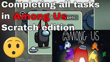 Completing all tasks in Among Us - Scratch Edition | Scratch Lab | #ScratchLab