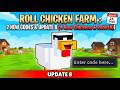 2 NEW CODES & UPDATE 8 (4 New Chickens & Rebirth)! | Chicken Farm (August 25, 2026)