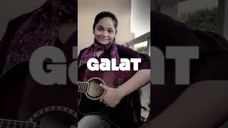 Asees Kaur - GALAT ‼️