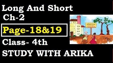 Long And Short Ch-2 (Pg- 18 & 19) Class-4