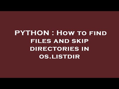 PYTHON : How to find files and skip directories in os.listdir