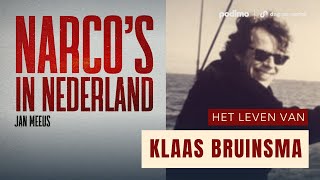 Klaas Bruinsma Het Begin Van Zijn Einde  Narcos In Nederland
