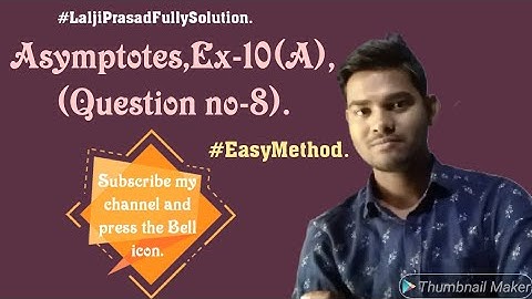 Asymptotes, Ex-10(A), (Question no-8).