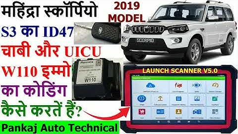 SCORPIO S3 UICU W110 IMMO & ID47 KEY CODING|SCORPIO UICU W110 IMMO & ID47 CODING BY LAUNCH SCANNER