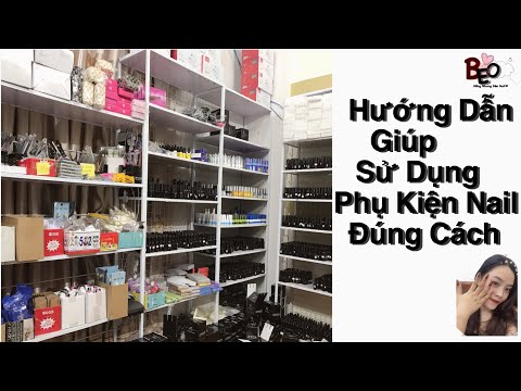 Cách Sử Dụng Phụ Kiện Nail | Foci