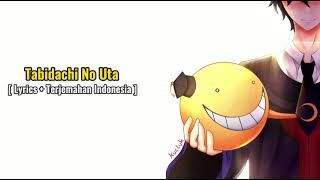 Assassination Classroom  Ansatsu Kyoushitsu  Tabidachi No Uta  S  Terjemahan Indonesia 