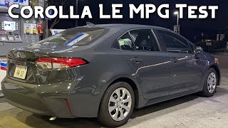 2025 Toyota Corolla LE Real World Fuel Economy Test