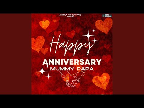 Happy Anniversary Mummy Papa
