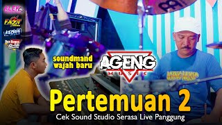 CEK SOUND   PERTEMUAN 2 AGENG MUSIC