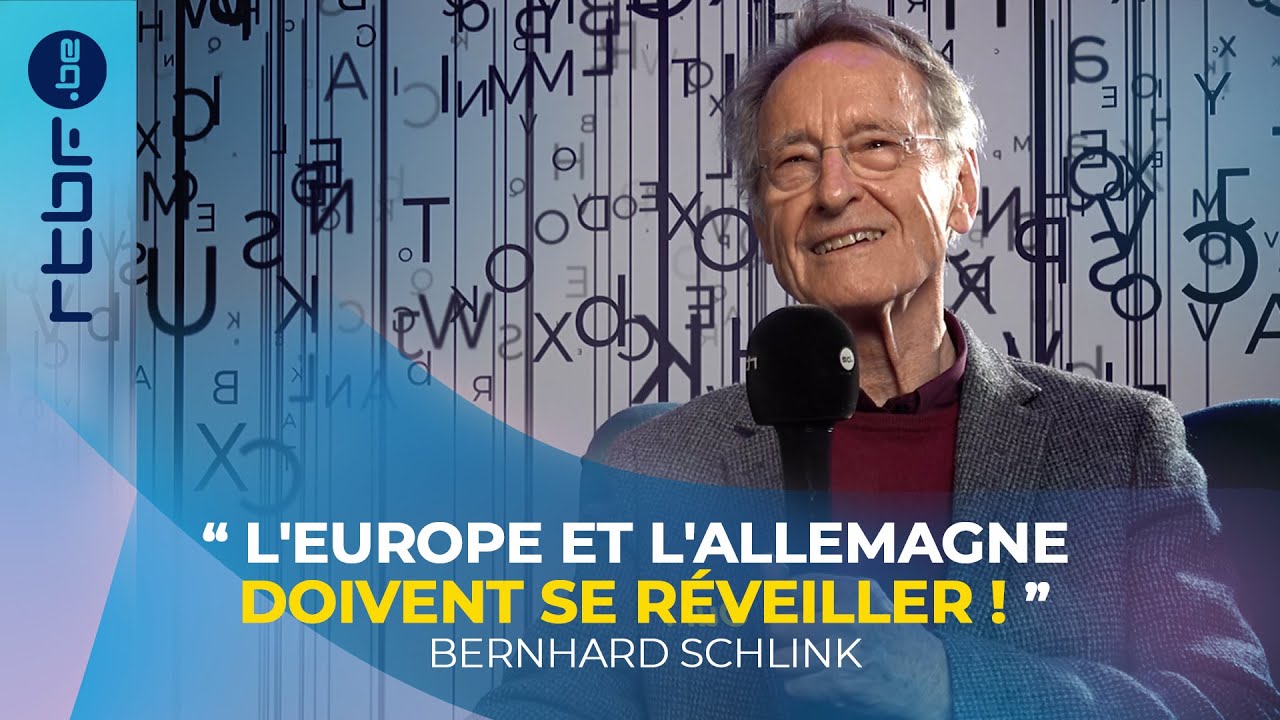 Bernhard Schlink "L'Europe et l'Allemagne doivent se réveiller !" - Littérature