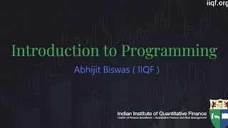 EPOSODE 1 - Introductions to Programming, IIQF Lecture Series - Python for Finance Course
