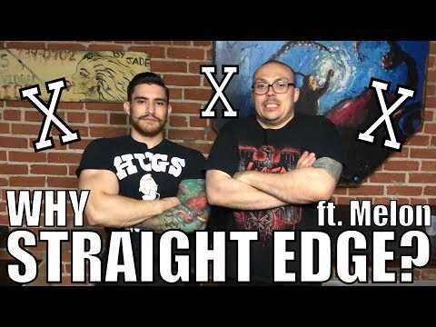 WHY I'M STRAIGHT EDGE (ft. TheNeedleDrop)