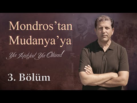 Mondros’tan Mudanya’ya Ya