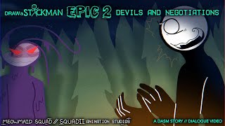 Draw A Stickman Epic 2 - Devils And Negotiations Story Dialogue Video 10 Years Of Epic 2