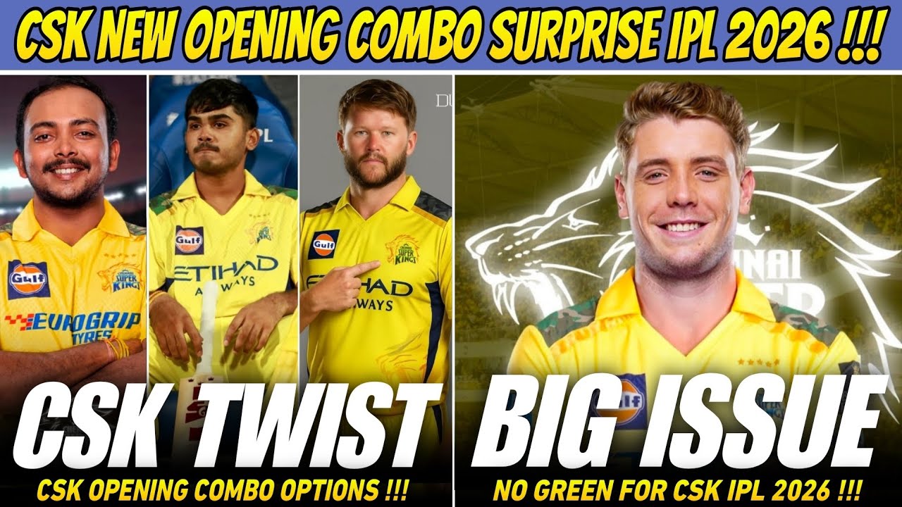 CSK Big Twist Opening Combo Full Details ! | IPL 2025 - YouTube