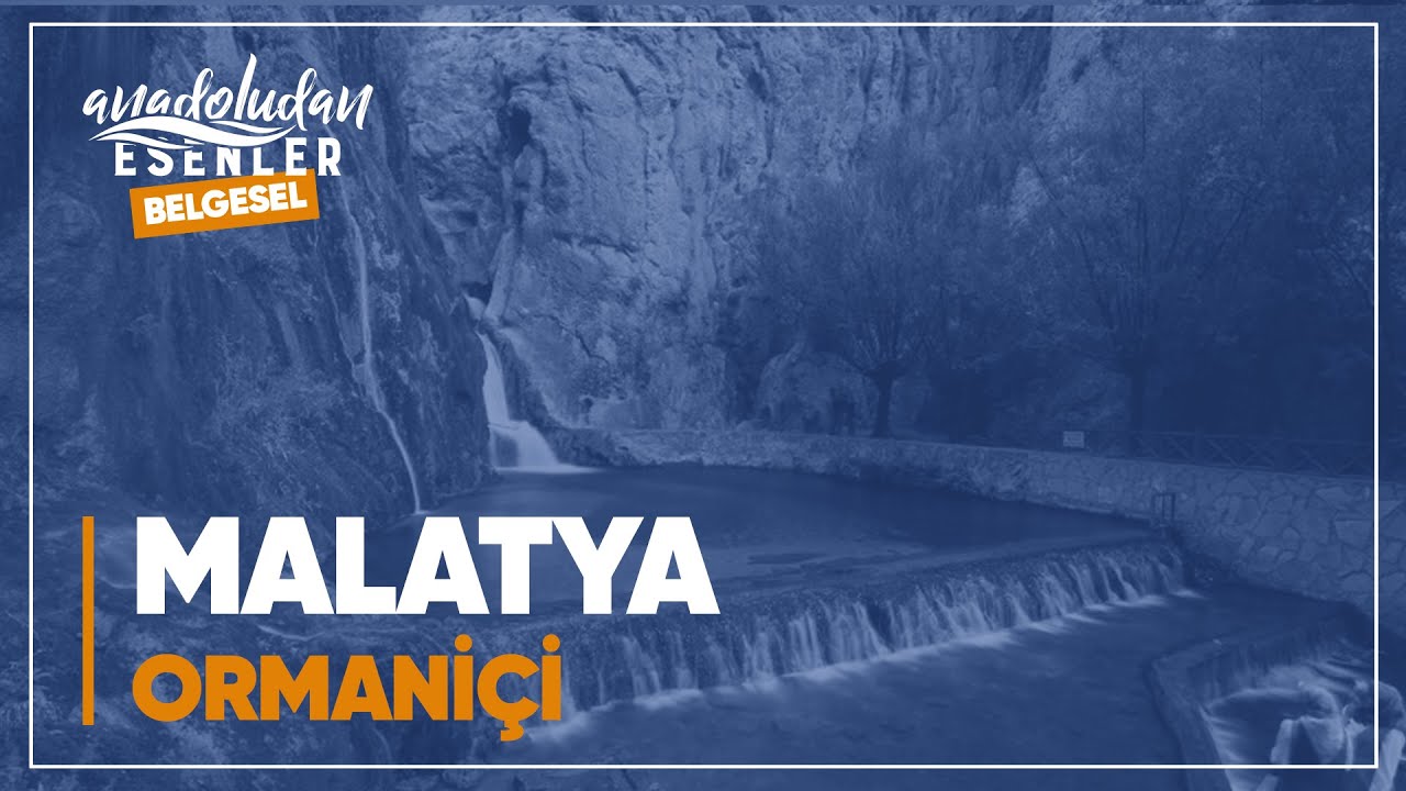 Malatya - Ormaniçi | 