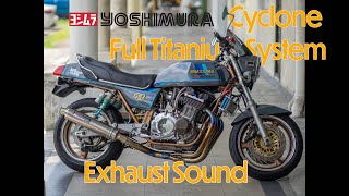 Yoshimura Cylcone Full Titanium Exhaust Sound on 1981 Suzuki GSX1100E / GS1100