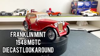 Franklin Mint - 1948 MGTC Diecast Lookaround! Franklin Mint - 1948 MGTC Diecast Lookaround!