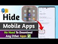 Kisi Bhi App Ko Hide Kaise Kare 🎭 | How to Hide Apps on Android - No App Required