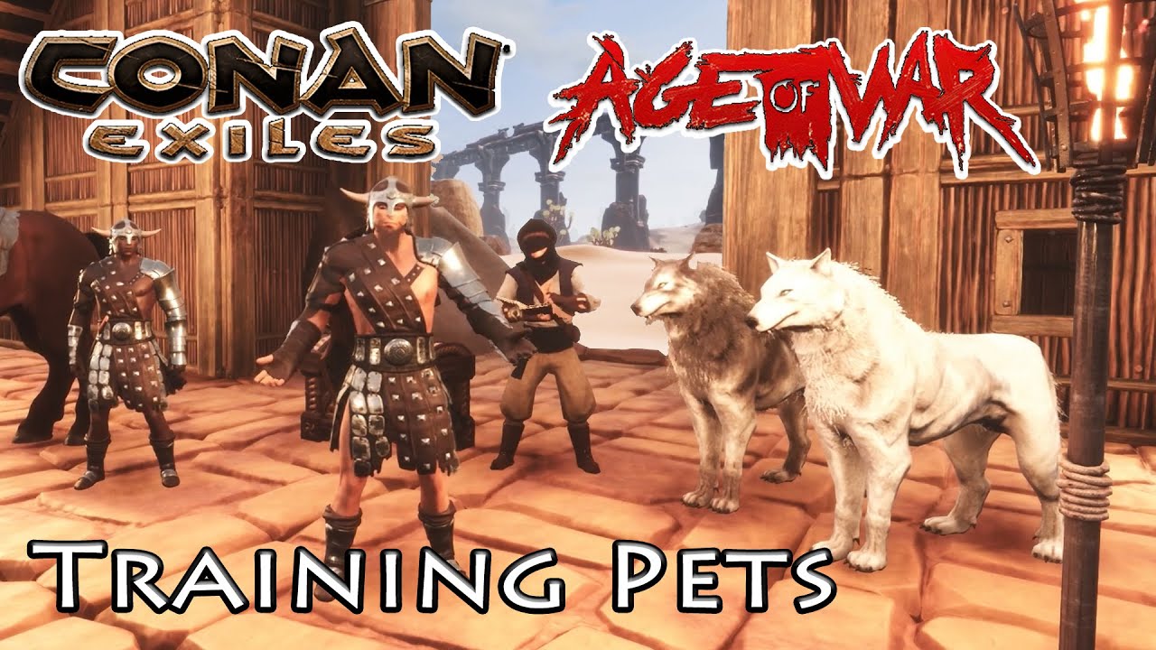 Conan Age of War Training Pets YouTube