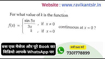 For what value of k is the function f(x)= sin5x/3x, if x≠0 & k, if x=0, continuous at x = 0 ?