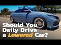 Is Lowering Your Daily Driver Worth It Here S How Is Lowering Your Daily Driver Worth It Here S How