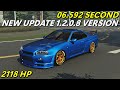 2118HP NISSAN SKYLINE GTR R34 DRAG TUNE CAR PARKING MULTIPLAYER 2 NEW UPDATE