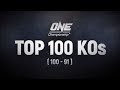 ONE’s Top 100 Knockouts | 100 - 91