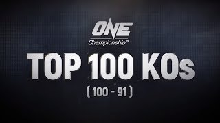 ONE’s Top 100 Knockouts | 100 - 91