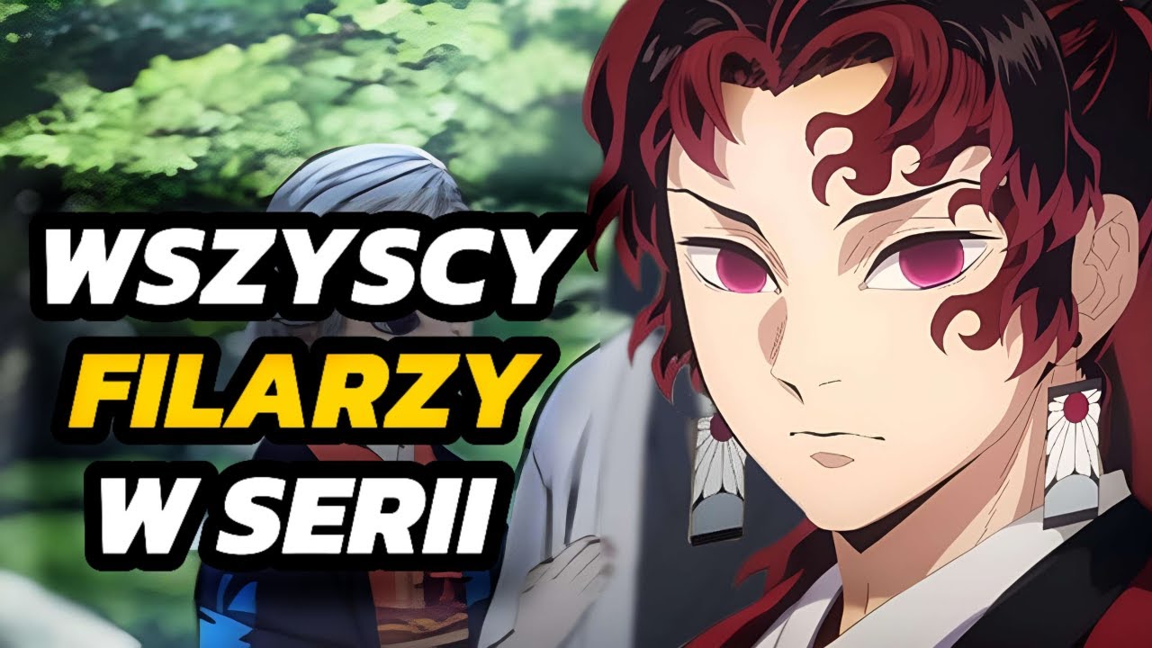 WSZYSCY FILARZY W DEMON SLAYER