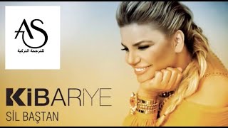 كيبارية- لاؤل مره مترجمة للعربية-اغنية امحوا من البداية-Kibariye- sil baştan