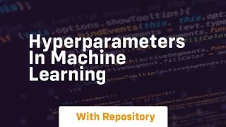 hyperparameters in machine learning