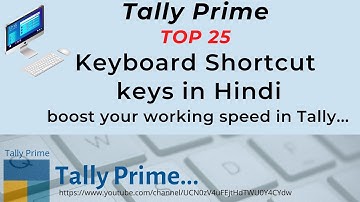 Top 25 Keyboard Shortcut  in Tally  Prime | In Hindi