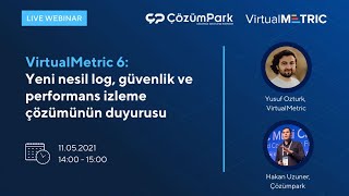 VirtualMetric 6 Yeni nesil log güvenlik ve performans izleme çözümü