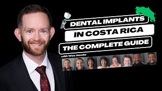 The Complete Guide to Dental Implants in Costa Rica