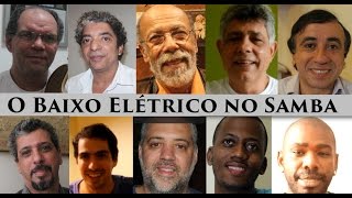 O baixo elétrico no samba: dez entrevistas com importantes nomes do instrumento