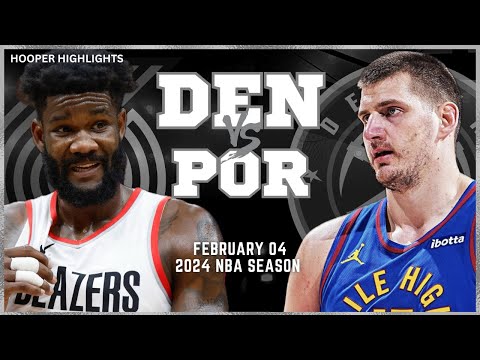 Denver Nuggets vs Portland Trail Blazers Full Game Highlights | Feb 4 | 2024 NBA Season