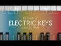 Introducing Definitive Electric Keys Collection | Native Instruments